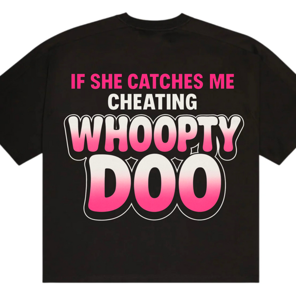 WHOOPYU DOO  Graphic Tee