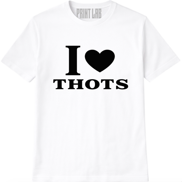 I Love Thots Graphic Tee